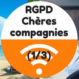 RGPD - Chères compagnies MLM, où en êtes-vous ? (1/3)