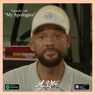Episode 108 - My Apologies
