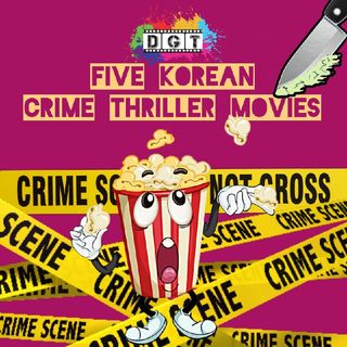 5 KOREAN CRIME THRILLER MOVIES YOU SHOULD WATCH!.mp3
