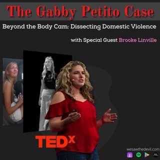 Gabby Petito Beyond the Chest Cam: A Dissection of Domestic Violence w/Brooke Linville