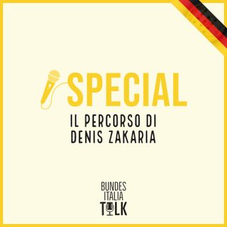 Special | Il percorso di Denis Zakaria