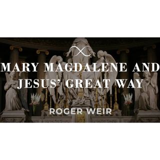 Mary Magdalene and Jesus' Great Way (2008)