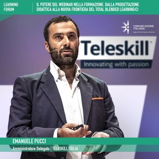 Learning Forum 2022 | Innovation Speech | Il potere del webinar nella formazione. Il Total Blended Learning | Teleskill