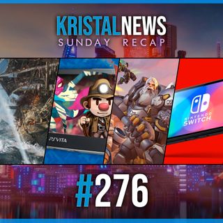 SUNDAY RECAP & COMMENTI | Ubisoft, Nuova portatile Sony, Overwatch 2, PS Plus... ▶ #KristalNews 275