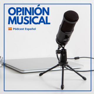 Opinión Musical