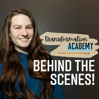 Transformation Academy: Behind the Scenes