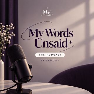 My Words Unsaid