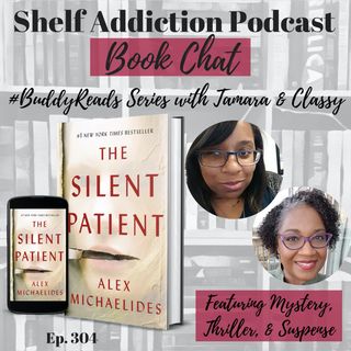 #BuddyReads Discussion of The Silent Patient | Book Chat