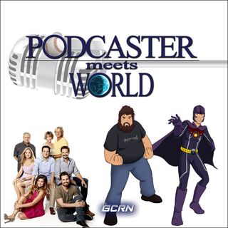 Podcaster Meets World
