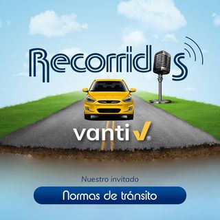 Recorridos Vanti - Normas de tránsito