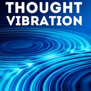 Cover art for Thought Vibration - Law of Attraction