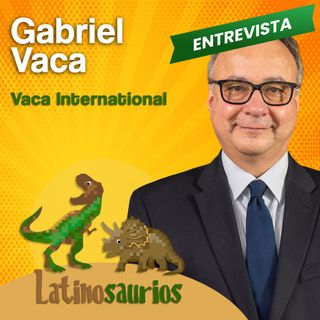Así es tener un mentor en Estados Unidos | Gabriel Vaca. Parte 1 | Latinosaurios | Latinos Empresarios | Ep. 05