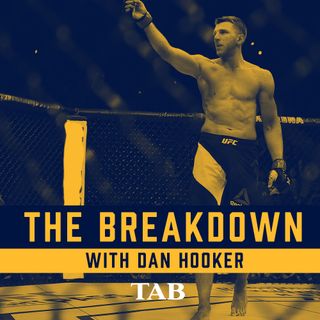 The Breakdown With Dan Hooker