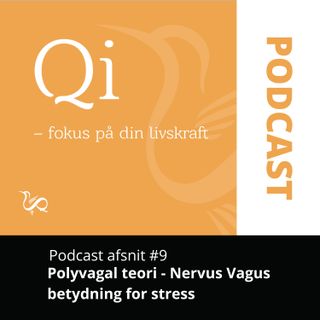 9 Podcast Polyvagal teori - ny stressforskning