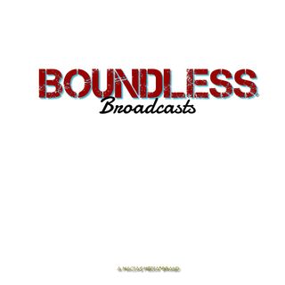 Boundless Broadcasts