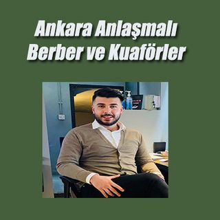 Ankara Anlaşmalı Berber ve Kuaförler
