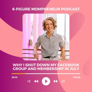 Why I shut down my Facebook Group and membership in July