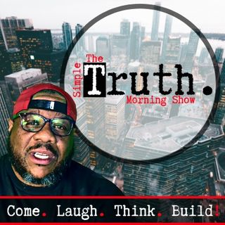 "It's Up": The Simple Truth Morning Show (7.13.2022)