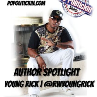 Author Spotlight - Young Rick | @rwyoungrick