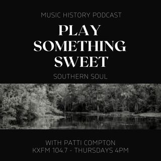 Episode 45 - Southern Soul