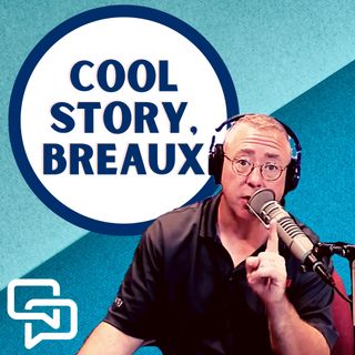 Cool Story, Breaux