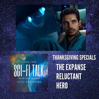 Thanksgiving Specials On The Expanse Episode 1