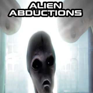 ALIEN ABDUCTIONS - Mysteries with a History