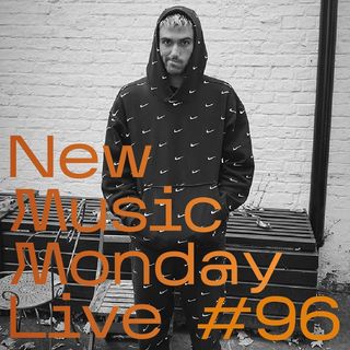 New Music Monday Live #96