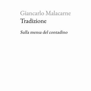Giancarlo Malacarne "Tradizione"
