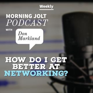 The Net + Work Concept - How do I get better at Networking?