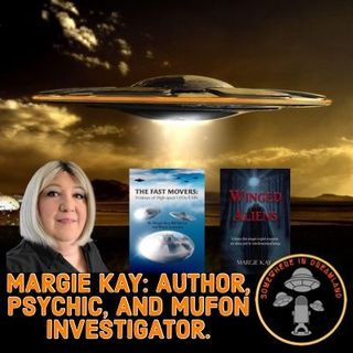 Into The UN-Xplained With Margie Kay