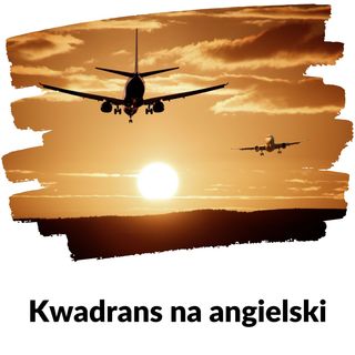 KNA: Lekcja 88 (ogłoszenia w samolocie)