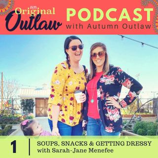 Soups, Snacks & Getting Dressy