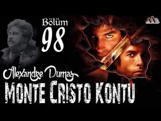 098. Alexandre Dumas - Monte Cristo Kontu Bölüm 98 (Sesli Kitap)