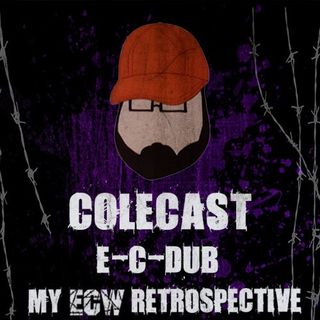 Episode 19 E-C-Dub My ECW Retrospective