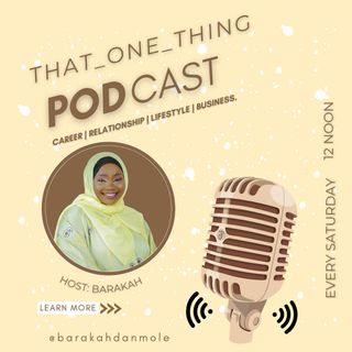 THAT_ONE_THING PODCAST