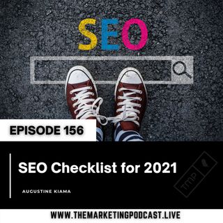 EP 156 : SEO Checklist for 2021