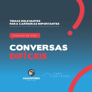 Conversas Difíceis