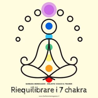 Tecnica Olistica energetica per riequilibrare i tuoi chakra