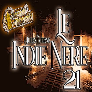 Audiolibro Le Indie nere - Jules Verne - Capitolo 21