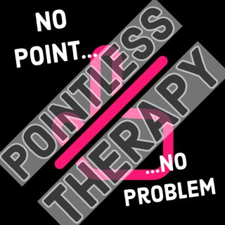 Pointless Therapy