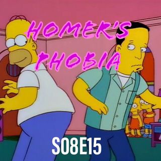 133) S08E15 (Homer's Phobia)