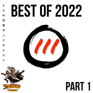 Best Of 3 Ninjas Podcast 2022 Part 1