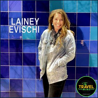 Lainey Evischi - Traveling Nurse - Ep. 231