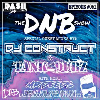 the DNB show Episode 51 (guest mix Construct & Tankdubz)