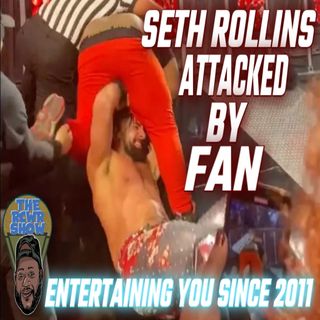 Seth Rollins Attacked by WWE Fan, Triple H's NXT Legacy | The RCWR Show 11/22/21