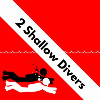 A scuba podcast for beginners and experienced divers - Welcome to 2 Shallow Divers - Episode 1