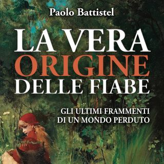 Chi era realmente Biancaneve? La Vera Origine delle Fiabe, intervista con Paolo Battistel.