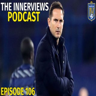 Episode 106 | Lampard Ball