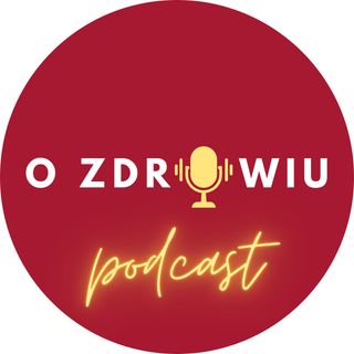 O ZDROWIU